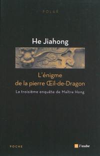 L'énigme de la pierre Oeil-de-Dragon