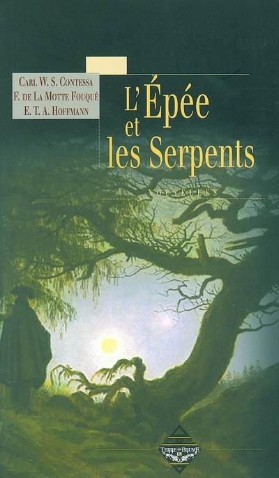 L'épée et les serpents