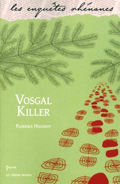 Vosgial killer : meurtres en rando