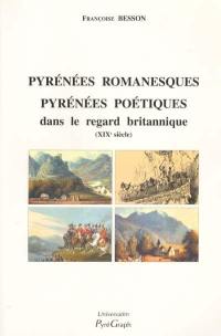 Pyrénées romanesques, Pyrénées poétiques, dans le regard britannique (XIXe siècle)