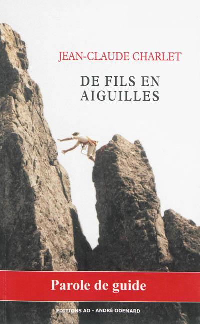 De fils en aiguilles : parole de guide