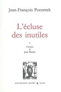 L'écluse des inutiles