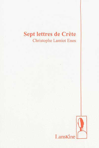 Sept lettres de Crète