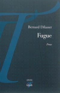 Fugue : prose