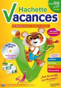 Hachette vacances, de la GS au CP, 5-6 ans : le tout-en-un pour réussir la rentrée ! : nouveaux programmes