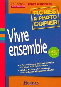 Vivre ensemble, cycle 2, CP-CE1