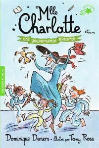 Mlle Charlotte. Vol. 7. Une gouvernante épatante