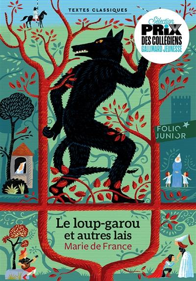 Le loup-garou : et autres lais