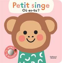 Petit singe, où es-tu ?