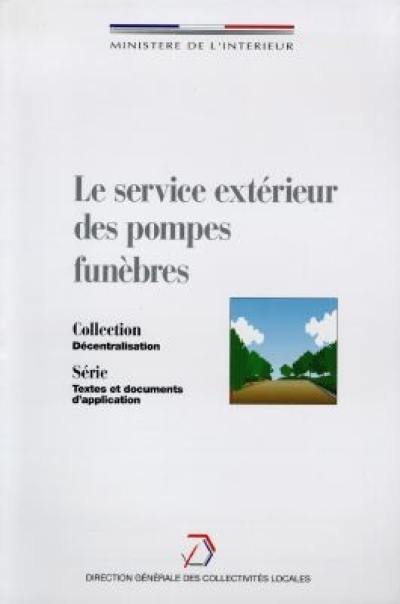 Le service extérieur des pompes funèbres