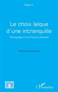 Le choix laïque d'une intranquille : témoignage d'une Franco-Libanaise