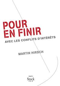 Pour en finir avec les conflits d'intérêts