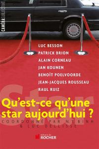 Qu'est-ce qu'une star aujourd'hui ?