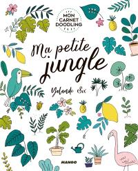 Ma petite jungle