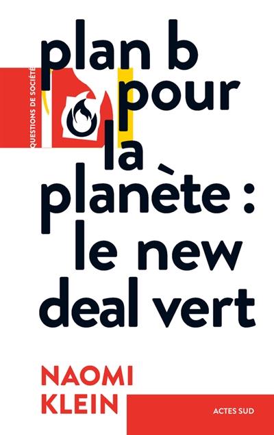 Plan B pour la planète : le new deal vert