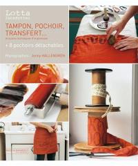 Tampon, pochoir, transfert... et autres techniques d'impression