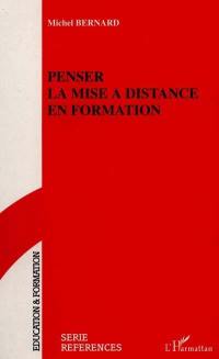 Penser la mise à distance en formation