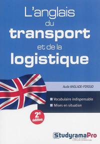 L'anglais du transport et de la logistique