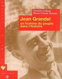 Jean Grandel, un homme du peuple dans l'histoire