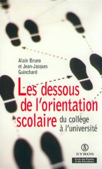 Les dessous de l'orientation scolaire : du collège à l'université