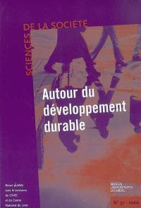 Sciences de la société, n° 57. Autour du développement durable