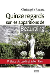 Quinze regards sur les apparitions de Beauraing