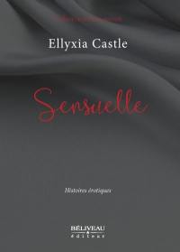 Sensuelle : histoires érotiques