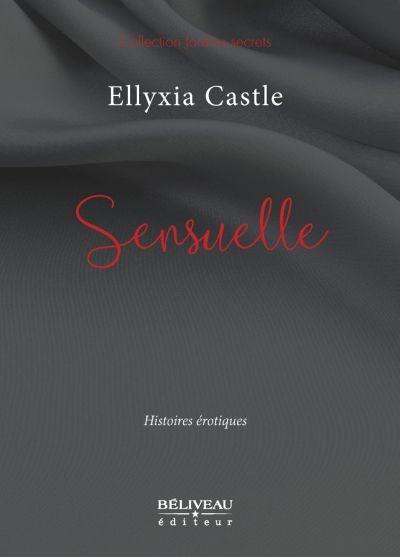 Sensuelle : histoires érotiques