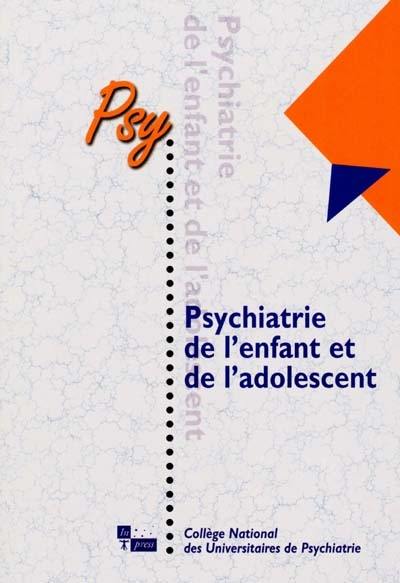 Psychiatrie de l'enfant et de l'adolescent