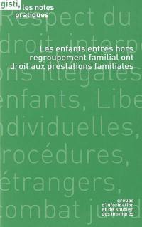 Les enfants entrés hors regroupement familial ont droit aux prestations familiales