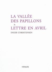 La vallée des papillons. Lettre en avril