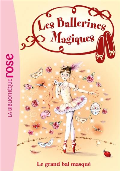 Les ballerines magiques. Vol. 3. Le grand bal masqué