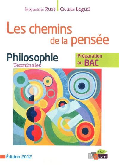 Les chemins de la pensée : philosophie, terminales L-ES-S : préparation au bac