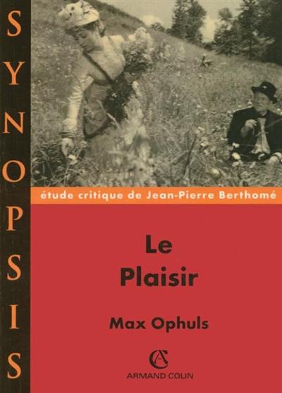 Le plaisir, Max Ophuls