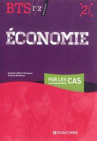 Economie par les cas, BTS 1re et 2e années