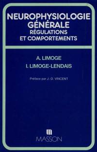 Neurophysiologie générale : régulation et comportements