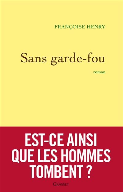 Sans garde-fou