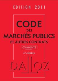 Code des marchés publics et autres contrats 2011, commenté