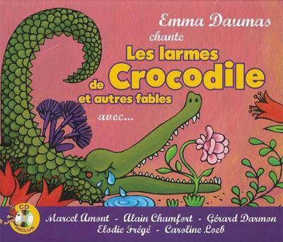 Les larmes de crocodile : et autres fables