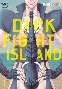 Dick fight island. Vol. 1