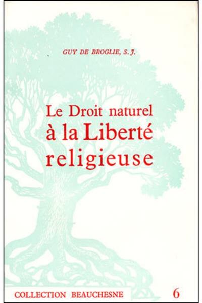 Le Droit naturel à la liberté religieuse