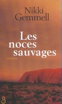 Les noces sauvages