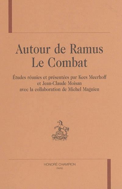 Autour de Ramus : le combat