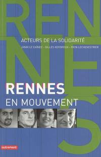 Rennes en mouvement : acteurs de la solidarité