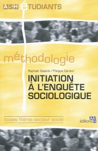 Initiation à l'enquête sociologique