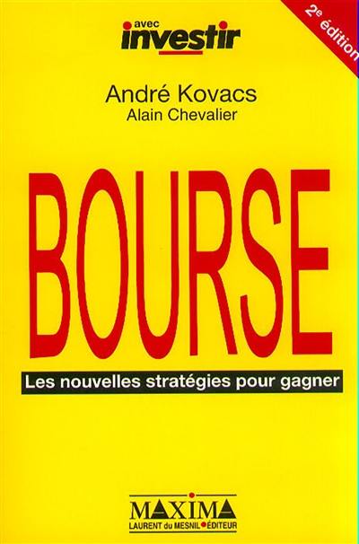 Bourse : les nouvelles stratégies pour gagner