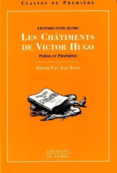 Les châtiments de Victor Hugo : poésie et prophétie