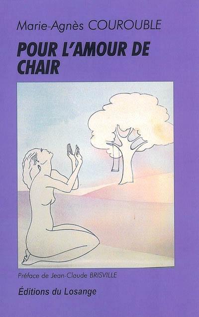 Pour l'amour de Chair