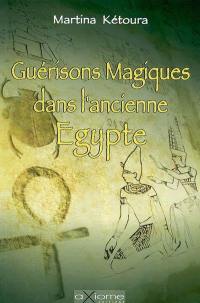 Guérisons magiques dans l'ancienne Egypte