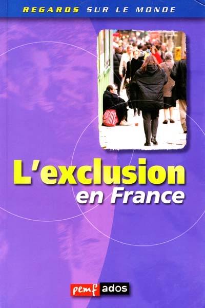 L'exclusion en france